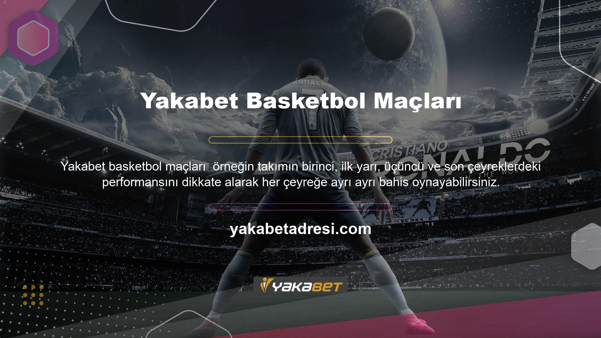 Oyunun dört çeyreğinin her birinde en uygun oranları ve en uygun bahisleri seçerseniz, Yakabet basketbol bahislerinde başarılı olmak oldukça kolaydır